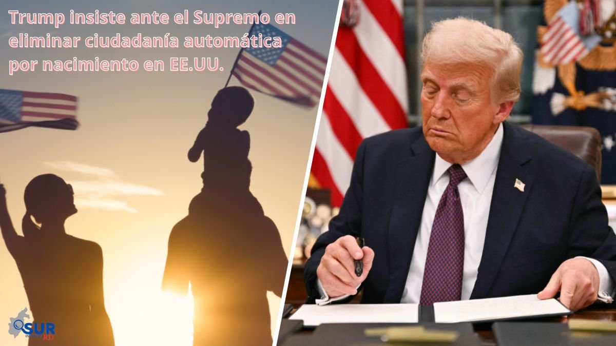 Trump insiste ante el Supremo en eliminar ciudadanía automática por nacimiento en EE.UU.