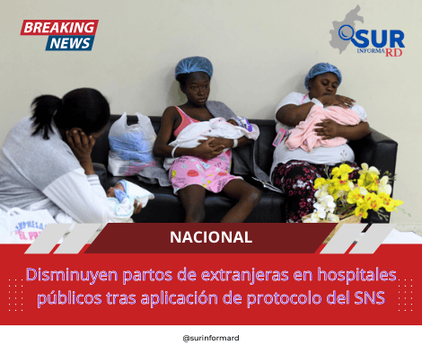 Disminuyen partos de extranjeras en hospitales públicos tras aplicación de protocolo del SNS