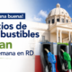 Precios de combustibles bajan esta semana en RD